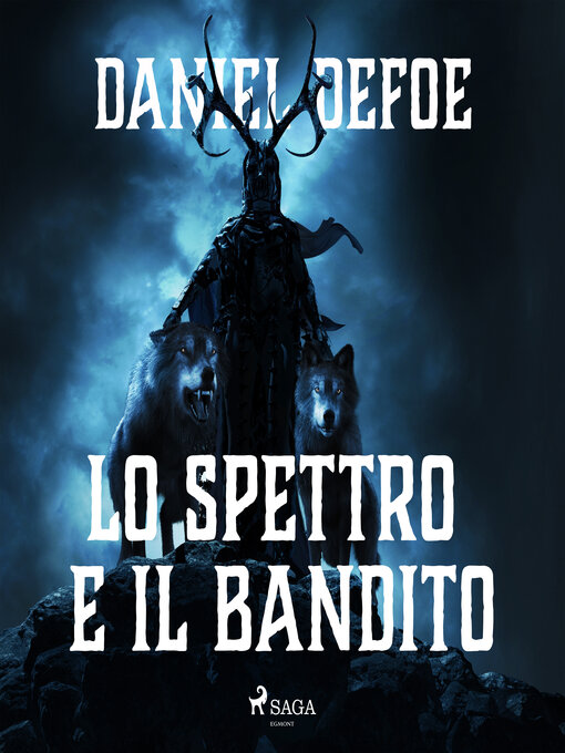 Title details for Lo spettro e il bandito by Daniel Defoe - Available